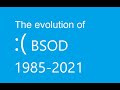 OUTDATED SEE DESCRIPTION Evolution Of Blue Screen Of Death In Windows 1985 2021
