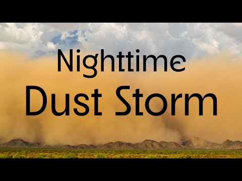 Nighttime Dust Storm Time-Lapse