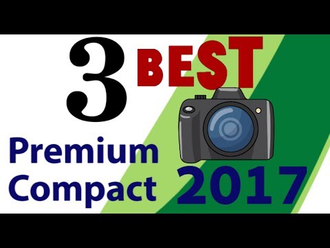 The Best Premium Compact with Powerful Zoom Lens for Summer 2017