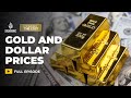 Why Are Gold Prices Soaring And The Dollar In Decline Counting The Cost
