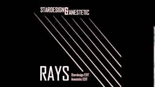 Stardesign & Anestetic - Rays (Stardesign Edit) [JOOF187]