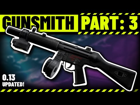 Easiest Gunsmith Part 3 Guide - Escape From Tarkov Patch 13