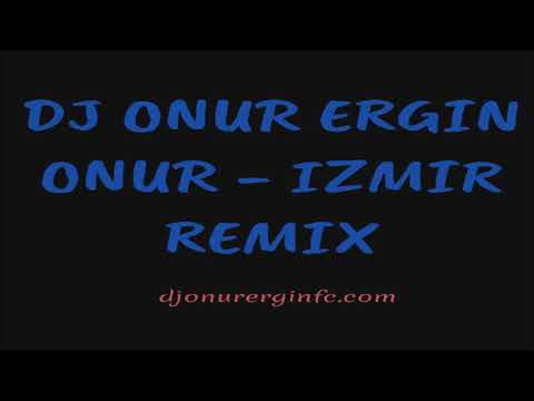 #DJONURERGIN & Onur  - Izmir (Remix) ! NOSTALGIA ! djonurerginfc.com !