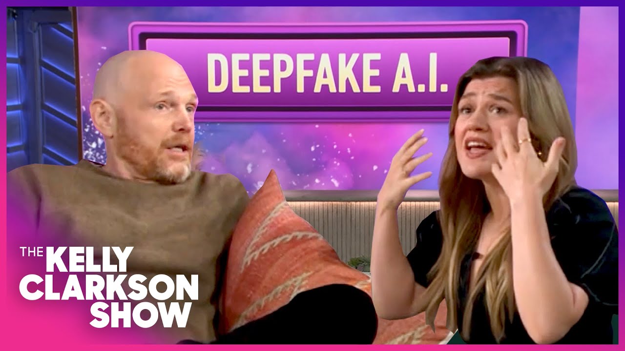 Bill Burr & Kelly Clarkson Rant About Deepfakes & NBA