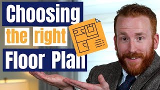 How to choose the right house and floor plan when buying your next home