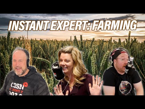 Instant Expert Farming Edition - CISN Mornings