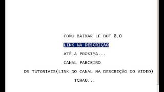 preview picture of video 'Como Baixar le bot 8.0'