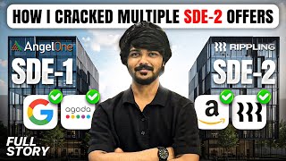 How I Cracked Multiple SDE-2 Offers🔥: My Interview Preparation & Roadmap