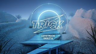 Luvstruck - Ibeezta video