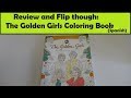Review And Flip Though The Golden Girls Coloring Book Spanish