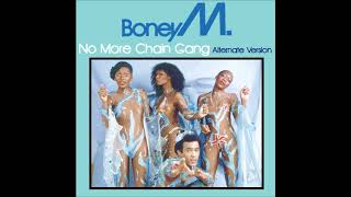 Boney M. - No More Chain Gang (Alternate Version) 1979