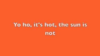 Why Does The Sun Shine with lyrics