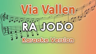 Download lagu Via Vallen - Ra Jodo KOPLO (Karaoke Lirik Tanpa Vokal) by regis mp3 Download lagu Via Vallen - Ra Jodo KOPLO (Karaoke Lirik Tanpa Vokal) by regis mp3