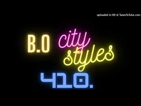 B.O CITY STYLES      410.