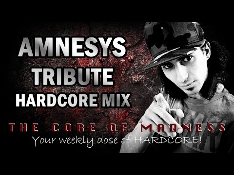 The Core Of Madness EP94 - Amnesys Tribute Hardcore Mix
