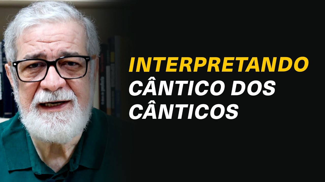 Como interpretar o livro Cântico dos Cânticos? Seria literalmente? - Augustus Nicodemus #198