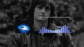Mike Oldfield - North Star / Platinum Finale (448Hz)