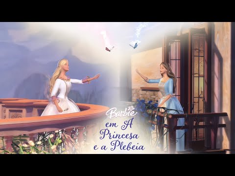 Barbie™ em A Princesa e a Plebéia | Livre ♫ | Cena Musical ♪
