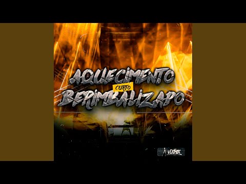 Aquecimento Curto Berimbalizado