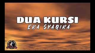 Download lagu Era Syaqira - Dua Kursi (Lirik) mp3 Download lagu Era Syaqira - Dua Kursi (Lirik) mp3