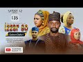 IZZAR SO SABON SALO EPISODE 135 ORIGINAL