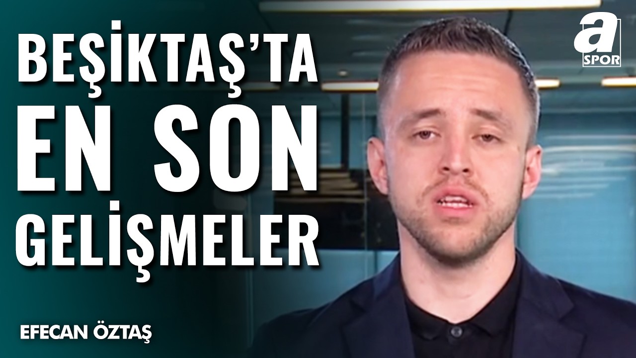 Beşiktaş’ta Yeni Dönem: Transferde Sıcak Saatler