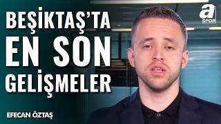 Beşiktaş’ta Yeni Dönem: Transferde Sıcak Saatler