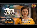 India Alert || New Episode 289 || Aadhi Chand Wali Ladki ( आधी चाँद वाली लड़की ) || Dang