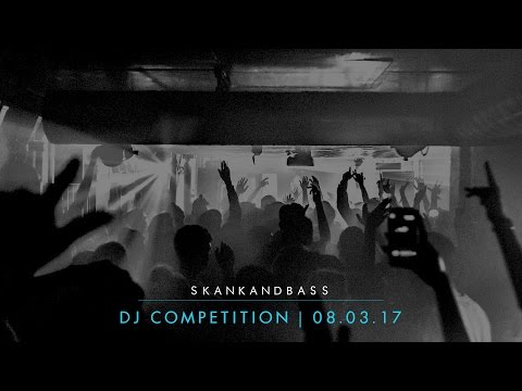 Skankandbass @ The Nest - 08.03.17 | DJ Competition Finalists