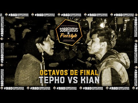 TEPHO VS KIAN (OCTAVOS) // FECHA #2 SOBREDOSIS DE FREESTYLE X RAPSODIA
