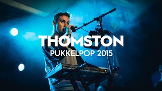Thomston - Burning out // Pukkelpop 2015