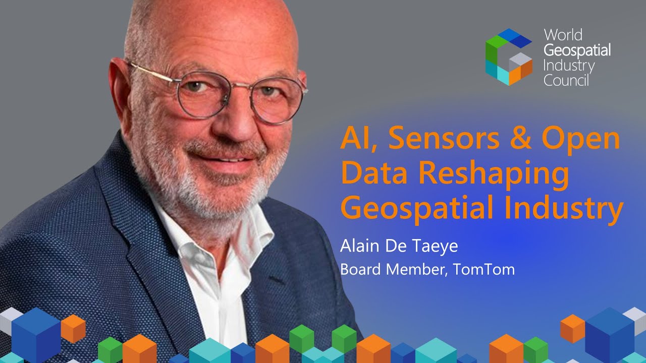 AI, Sensors & Open Data are Reshaping Geospatial Industry: Alain De Taeye