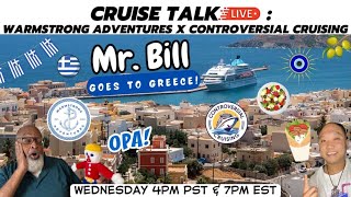 Mr Bill goes to Greece | Cruise Talk Live