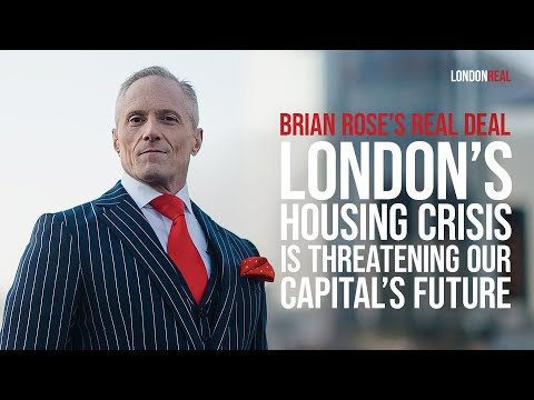 BRIAN ROSE：為什麼倫敦人在城市中難以找到經濟適用房--Real Deal。 (BRIAN ROSE: Why Londoners Are Struggling To Find Affordable Housing In The City - Real Deal)