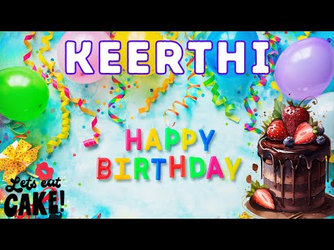 Happy Birthday Keerthi, Birthday of Keerthi, Best Birthday Wishes