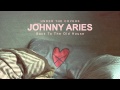Johnny Aries - Back to the Old House