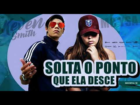 KEVEN SMITH Feat MC YSA | SOLTA O PONTO QUE ELA DESCE 《Versão Bregadeira》