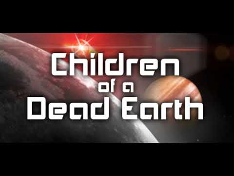 Children of a Dead Earth   Far Centaurus ogg