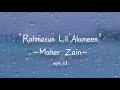 Download lagu Rahmatun Lil Alameen Maher Zain Lirik