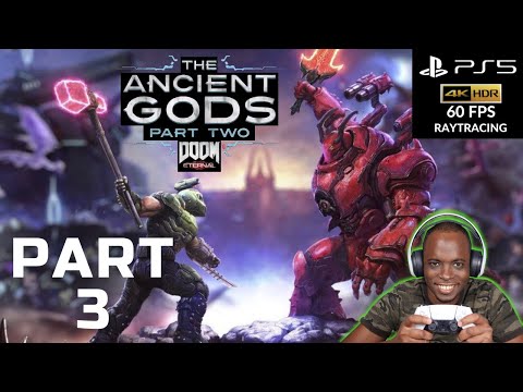 DOOM ETERNAL THE ANCIENT GODS PART 2 PS5 Walkthrough GAMEPLAY Part 3 - FULL GAME