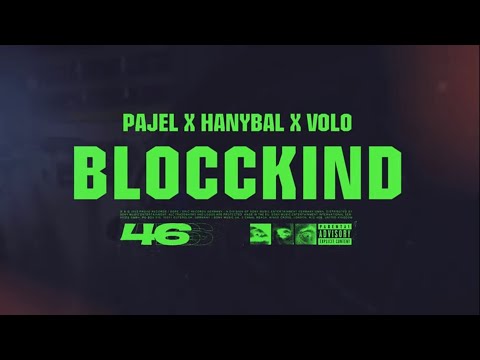 Pajel x Hanybal x Volo - BLOCCKIND (prod. von Blue Atlanta) [official lyric video]