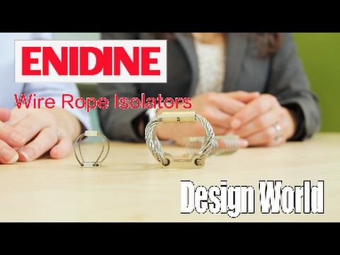 Design Worl d Explores Where Wire Rope Isolators Work Best