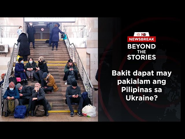 [PODCAST] Beyond the Stories: Bakit dapat may pakialam ang Pilipinas sa Ukraine?