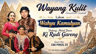 Download lagu #live WAYANG KULIT KI RUDI GARENG BT CAK PERCIL Cs LAKON WAHYU KAMULYAN REC mp3
