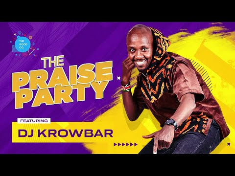 The Praise Party ft Dj Krowbar #episode45