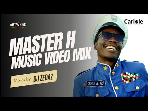 Master H Music Video Mix (Mixed by DJ Zedaz) @master_H_official  @DJZedaz