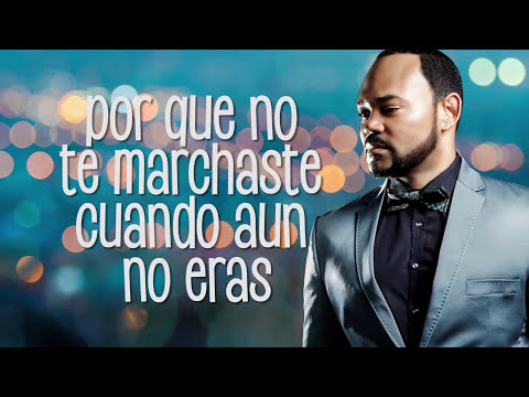 Felix Manuel  - Te hubieras ido Antes -  Vídeo de Salsa con Letras - Salsa Romántica 2017