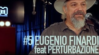 Sounds Food #5 - EUGENIO FINARDI feat PERTURBAZIONE - Fibrillante - Mam Recording Live Session