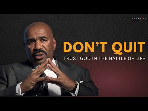 DON'T QUIT - TRUST GOD IN THE BATTLE OF LIFE - Best Motivational & Inspirational Speech #motivated