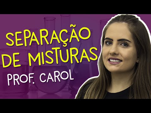 Separação de misturas - Química para o Enem - Prof. Caroline Azevedo